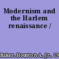 Modernism and the Harlem renaissance /