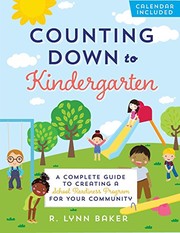 Counting down to kindergarten : a complete guide to creating a school readiness program for your community /