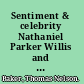 Sentiment & celebrity Nathaniel Parker Willis and the trials of literary fame /