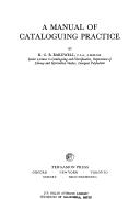 A manual of cataloguing practice /