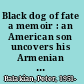 Black dog of fate a memoir : an American son uncovers his Armenian past /