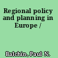 Regional policy and planning in Europe /