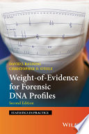 Weight-of-evidence for forensic DNA profiles /