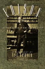 Edison, inventing the century /