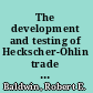 The development and testing of Heckscher-Ohlin trade models a review /