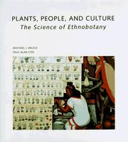 Plants, people, and culture : the science of ethnobotany /