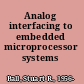 Analog interfacing to embedded microprocessor systems