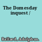 The Domesday inquest /