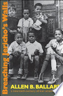 Breaching Jericho's walls a twentieth-century African American life /