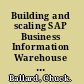 Building and scaling SAP Business Information Warehouse on DB2 UDB ESE
