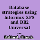 Database strategies using Informix XPS and DB2 Universal Database /