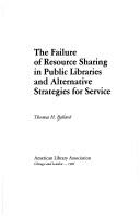 The failure of resource sharing in public libraries and alternative strategies for service /