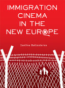 Immigration cinema in the new Europe /