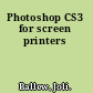 Photoshop CS3 for screen printers