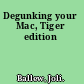 Degunking your Mac, Tiger edition