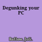 Degunking your PC