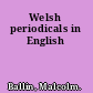 Welsh periodicals in English