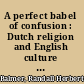A perfect babel of confusion : Dutch religion and English culture in the middle colonies /