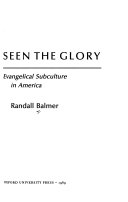 Mine eyes have seen the glory : a journey into the evangelical subculture in America /