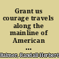 Grant us courage travels along the mainline of American Protestantism /