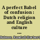 A perfect Babel of confusion : Dutch religion and English culture in the middle colonies /