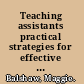 Teaching assistants practical strategies for effective classroom support /