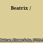 Beatrix /