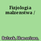 Fizjologia malzenstwa /