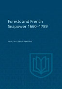 Forests and French sea power, 1660-1789 /