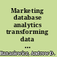 Marketing database analytics transforming data for competitive advantage /