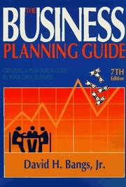 The business planning guide : creating a plan for success in your own business /