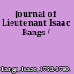 Journal of Lieutenant Isaac Bangs /