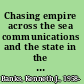 Chasing empire across the sea communications and the state in the French Atlantic, 1713-1763 /