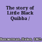 The story of Little Black Quibba /