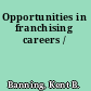 Opportunities in franchising careers /