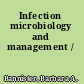 Infection microbiology and management /