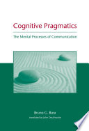 Cognitive pragmatics the mental processes of communication /