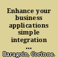 Enhance your business applications simple integration of advanced data mining functions /