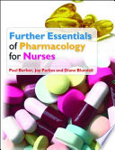 Further essentials of pharmacology for nurses