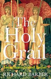 The Holy Grail : imagination and belief /