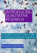 Introducing qualitative research : a student's guide to the craft of qualitative research /