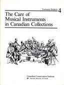 The care of musical instruments in Canadian collections /