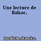 Une lecture de Balzac.