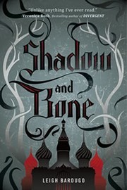 Shadow and bone /