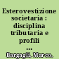 Esterovestizione societaria : disciplina tributaria e profili tecnico-operativi : disciplina normativa nazionale e convenizonale, problematicità tecnico-operative, rilevanza delle prove "digitali" nella ricostruzione dell'ipotesi di esterovestiizione, casi pratici, soluzioni giurisprudenziali /