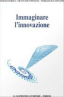 Immaginare l'innovazione /