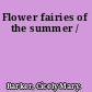 Flower fairies of the summer /