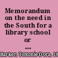 Memorandum on the need in the South for a library school or schools for Negroes,