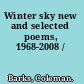 Winter sky new and selected poems, 1968-2008 /