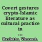 Covert gestures crypto-Islamic literature as cultural practice in early modern Spain /